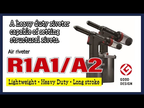 Lobster R1A1/R1A2 Pneumatic Air Riveter – GIGATOOLS Industrial Center