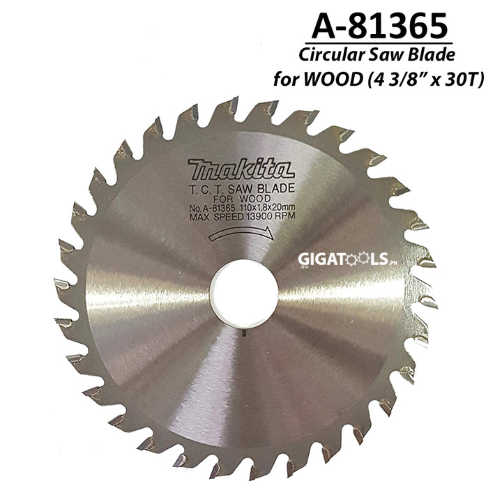 Makita A-81365 TCT Circular Saw Blade for Wood 110mm (4 3/8" x 30T) ( CIRSWBL ) - GIGATOOLS.PH