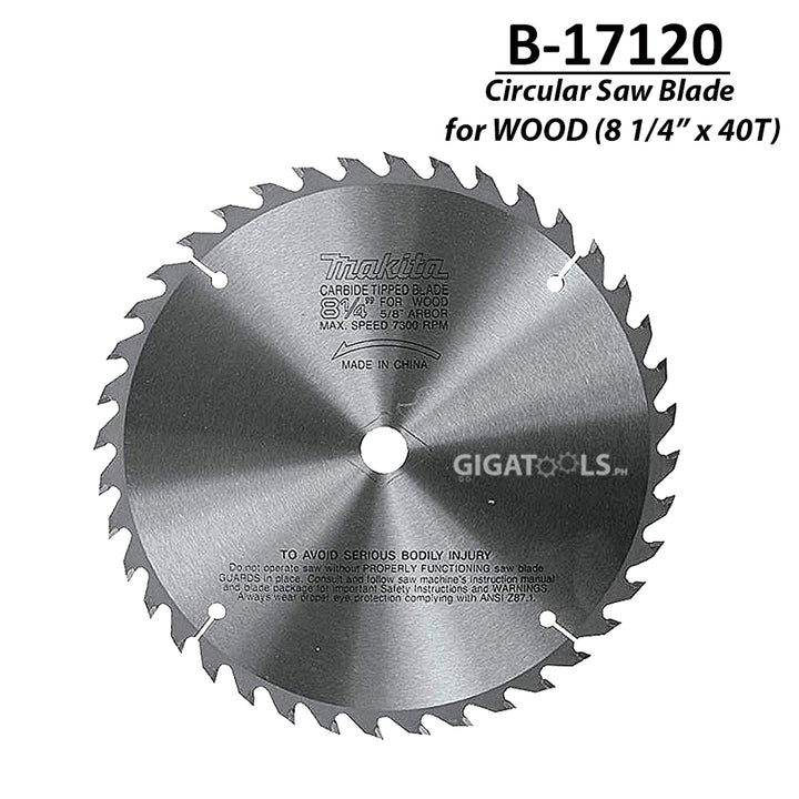 Makita B-17120 TCT Circular Saw Blade for Wood 203mm (8 1/4" x 40T) - GIGATOOLS.PH
