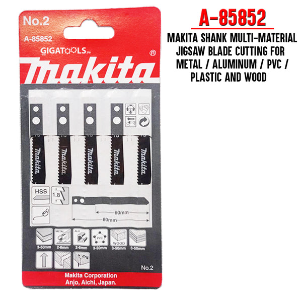 Makita Shank A-85852 No. 2 Japan Multi-Material Jigsaw Blade Cutting for Metal, Aluminum, PVC / Plastic and Wood