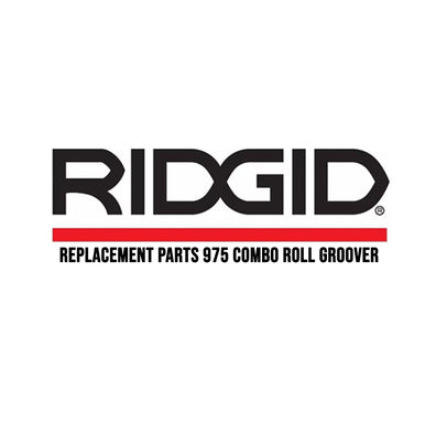 Ridgid Replacement Parts for 975 Combo Roll Groover