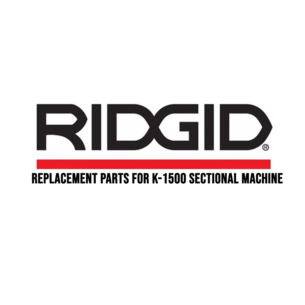 Ridgid Replacement Parts for K-1500 Sectional Machine