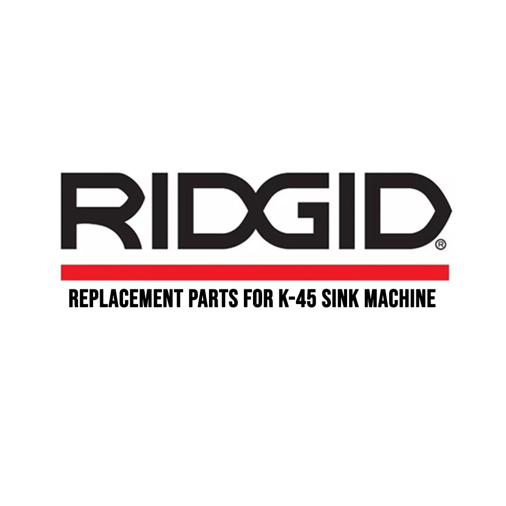 Ridgid Replacement Parts for K-45 Sink Machine