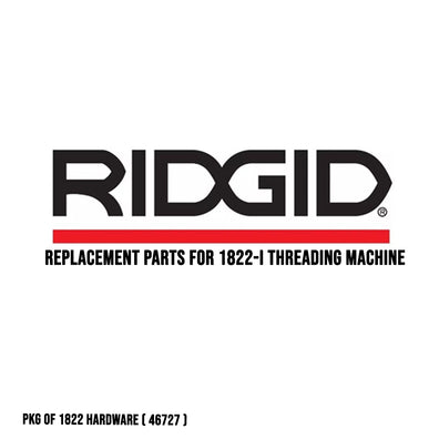 Ridgid Replacement Parts for 1822-I Threading Machine